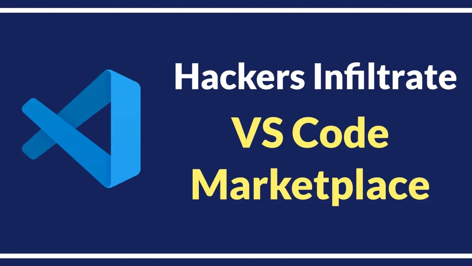 اختراق سوق VS Code بـ 19 إضافة خبيثة تنتحل صفة ملفات PNG