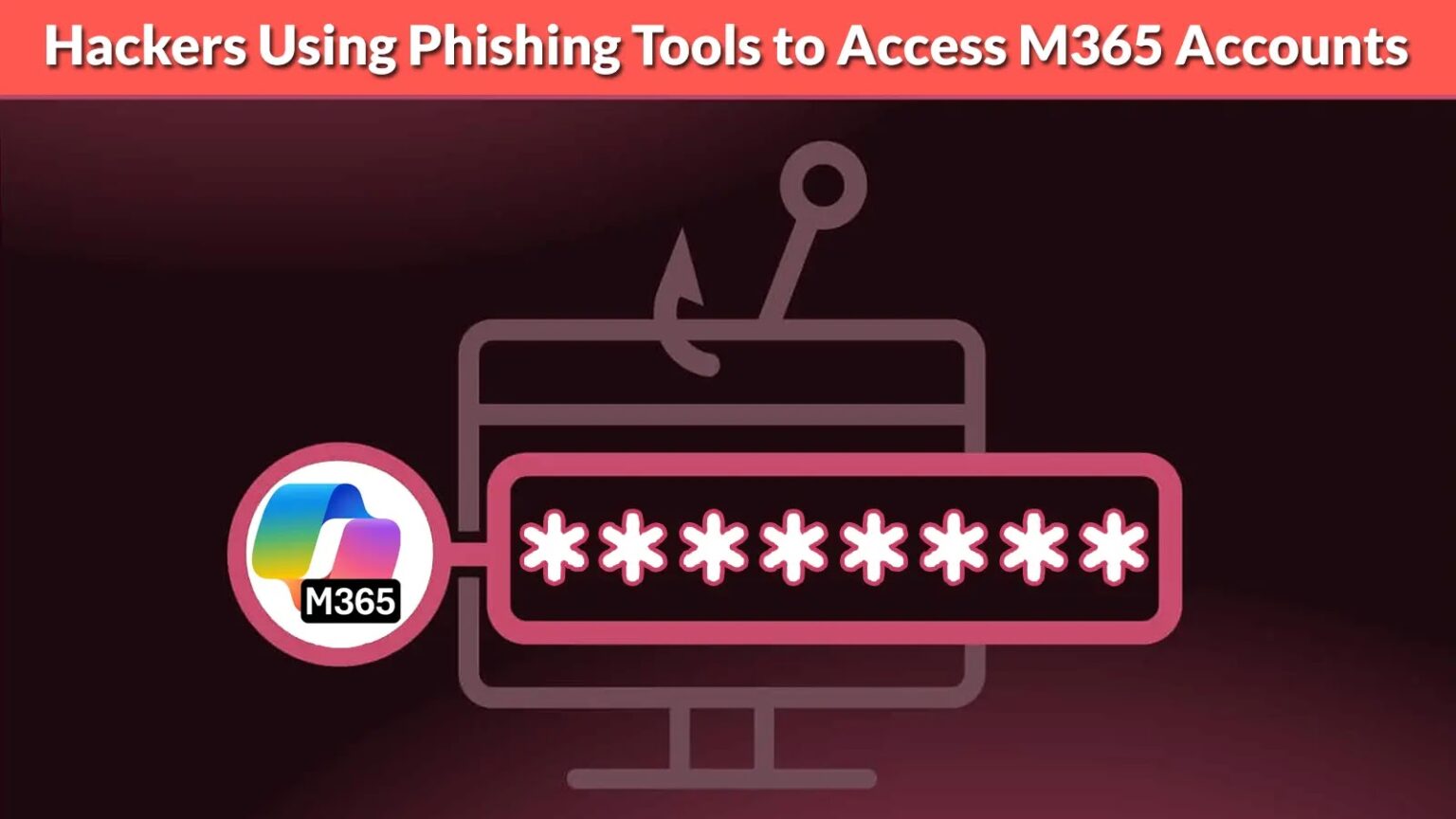 مخترقون يستغلون أدوات تصيد للوصول لحسابات M365 عبر رمز جهاز OAuth