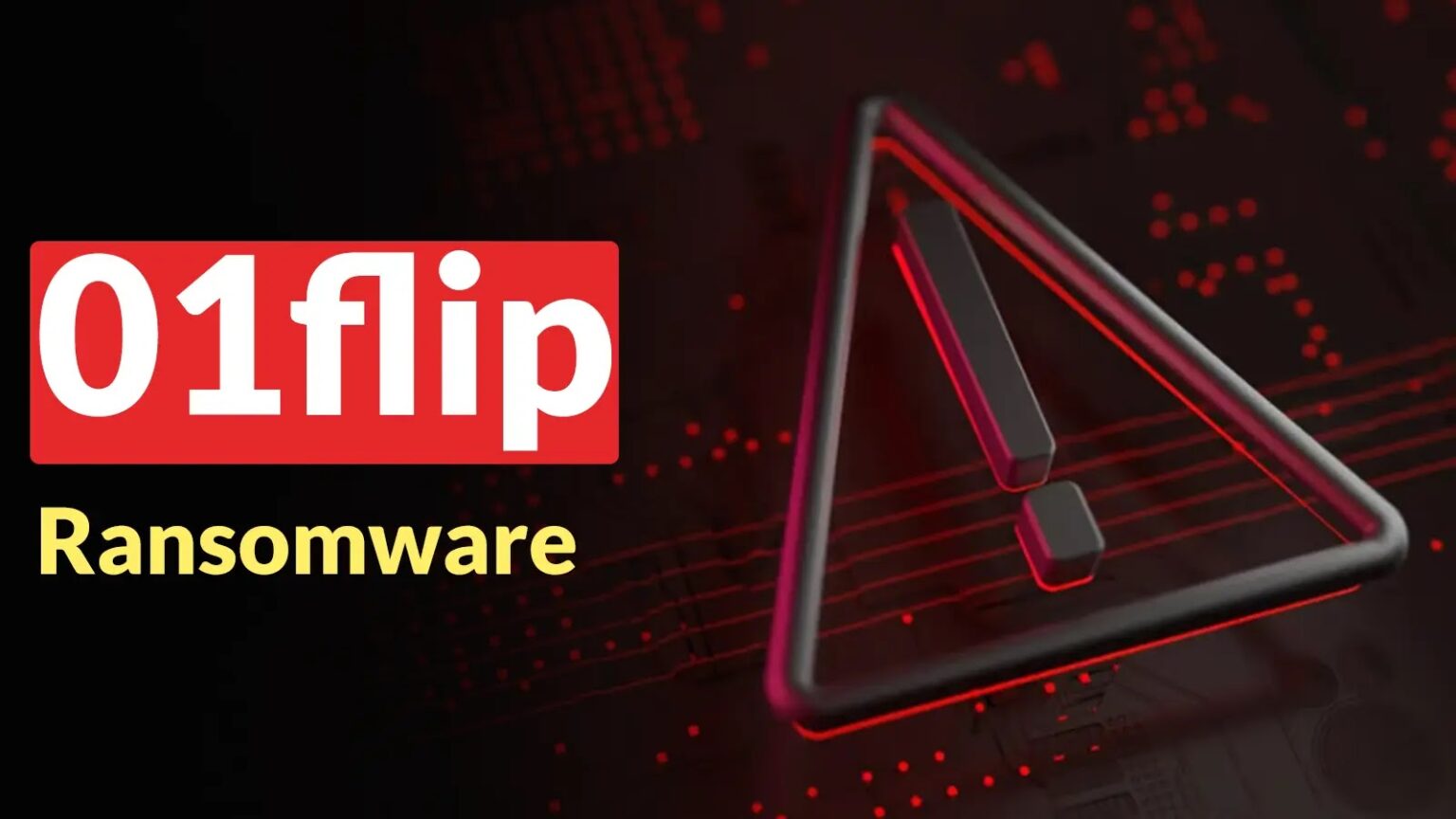 برمجية الفدية “01flip” تدعم أنظمة تشغيل متعددة في تحديث جديد