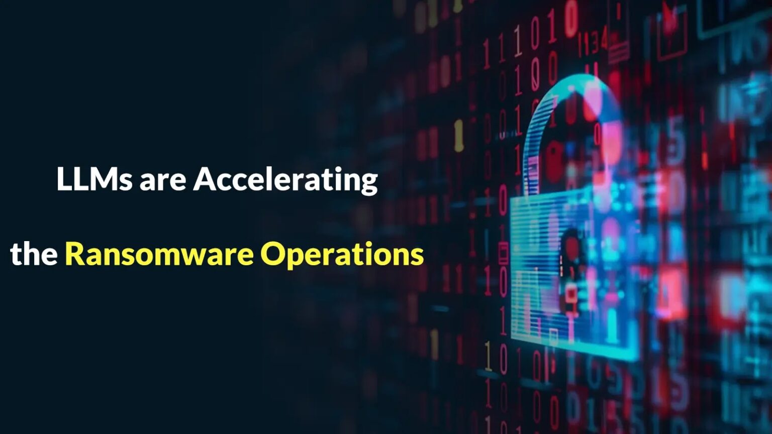LLMs Accelerate Ransomware Operations With Functional Tools and RaaS