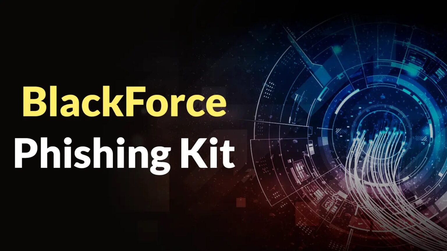 BlackForce Phishing Kit Facilitates Credential Theft Via Man-in-the-Browser Attacks and MFA Evasion