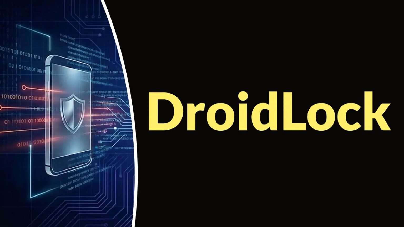 New malware, DroidLock, encrypts Android devices and demands ransom.