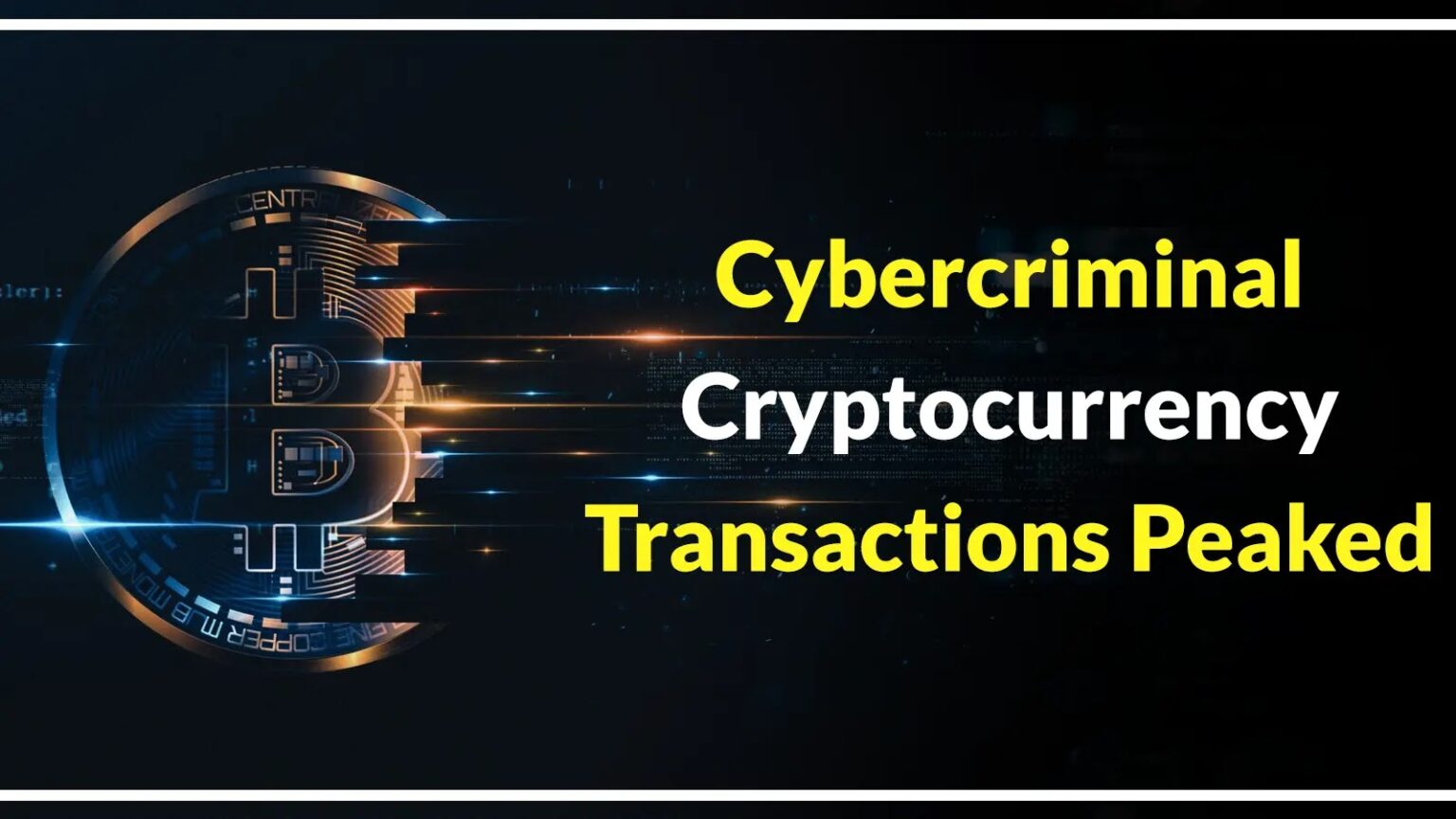 Cryptocurrency Transactions of Cybercriminals Increased in 2025 Amid Nation-State Sanctions Evasion