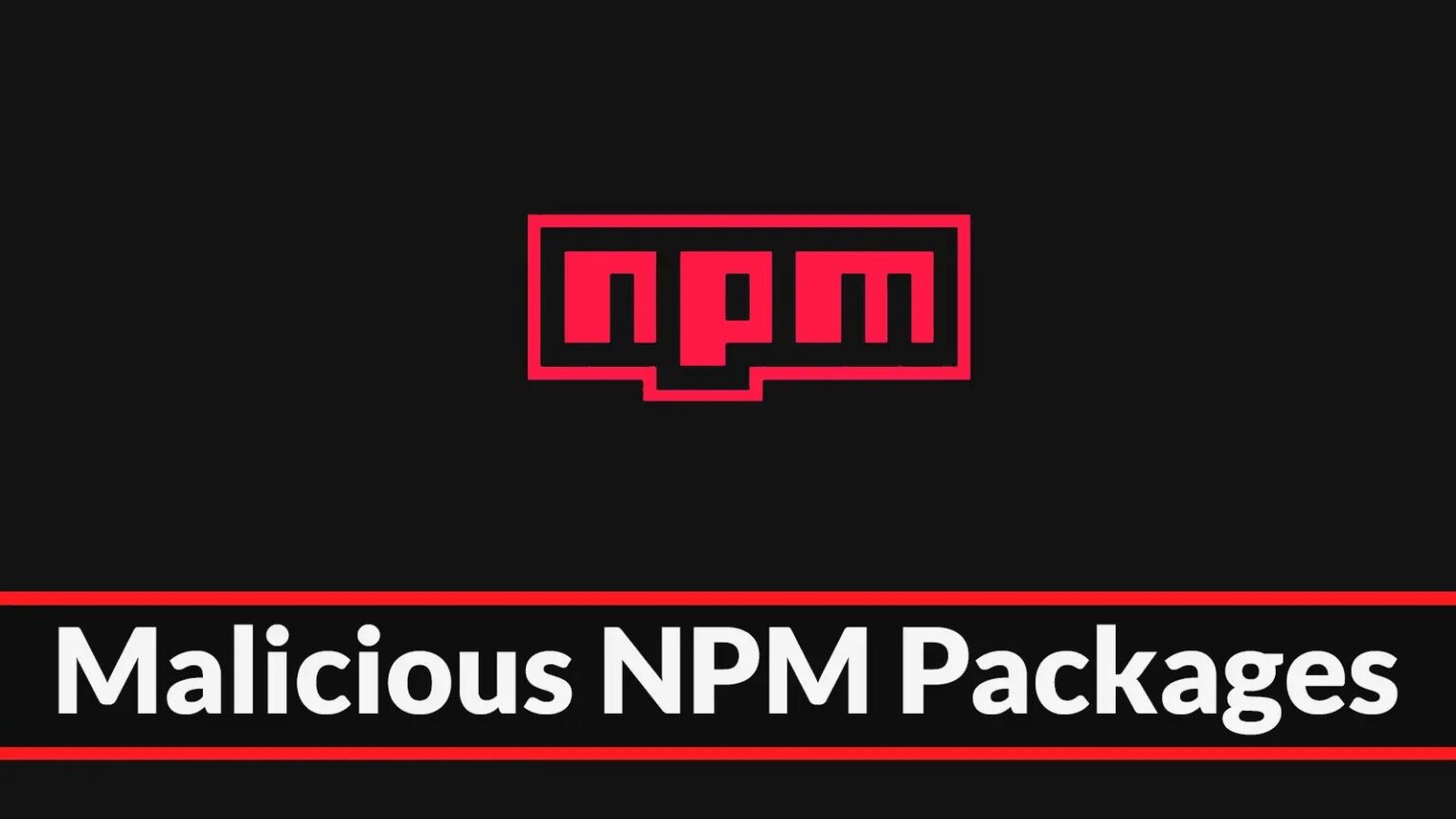Malicious NPM Packages Target Developers, Steal Login Credentials