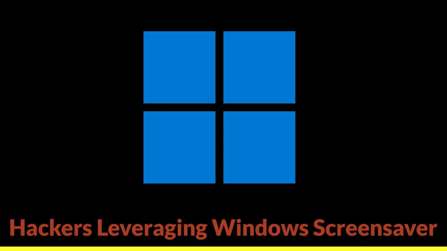 Hackers Use Windows Screensaver for RMM Deployment and Remote Access