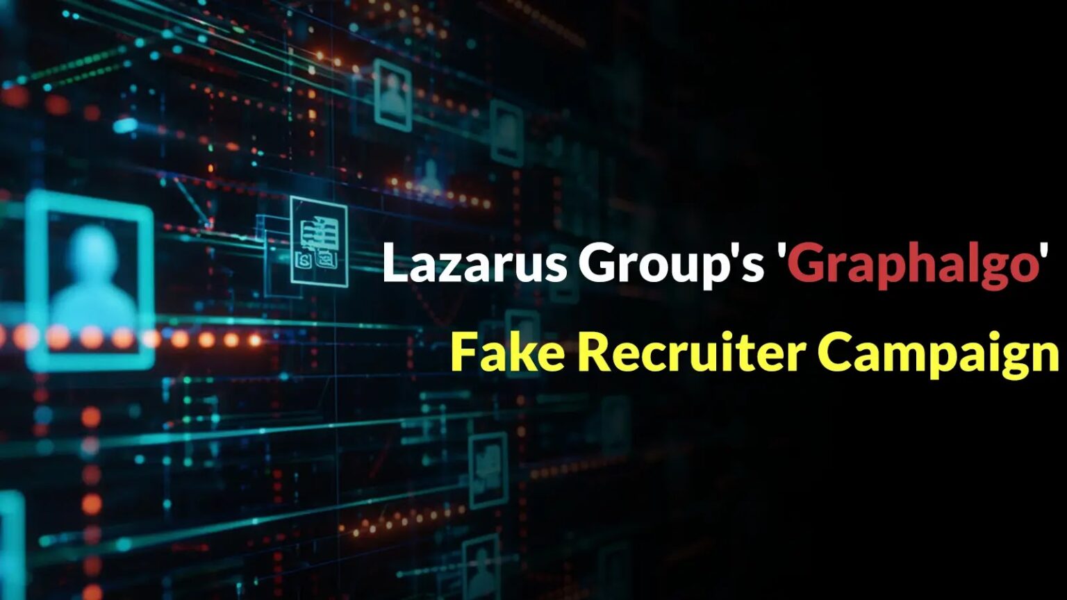 Lazarus Group uses ‘Graphalgo’ campaign to distribute malware via GitHub, npm, and PyPI